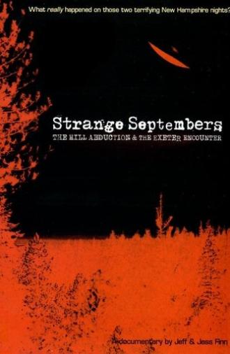Strange Septembers: The Hill Abduction & the Exeter Encounter (2011)