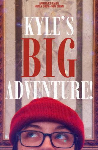 Kyle's Big Adventure! (2026)