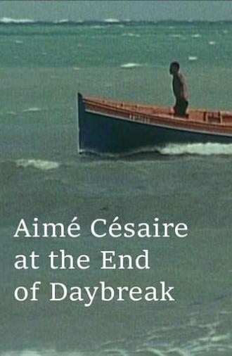 Aimé Césaire at the End of Daybreak (1977)