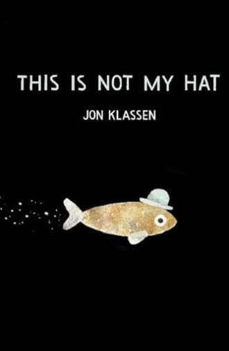 This Is Not My Hat (2014)