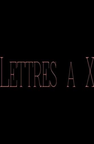Letters to X (2018)