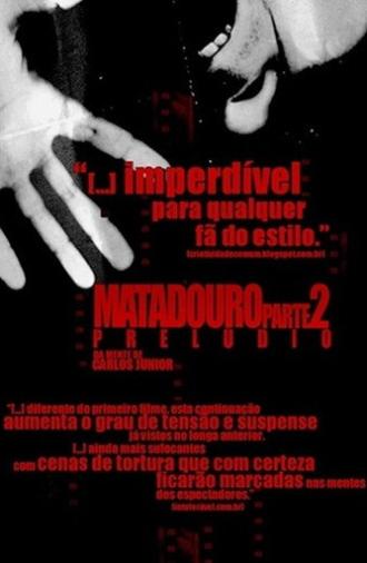 Slaughterhouse 2: Prelude (2013)