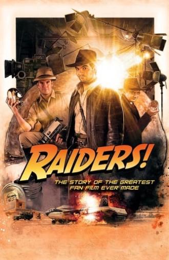 Raiders!: The Story of the Greatest Fan Film Ever Made (2015)