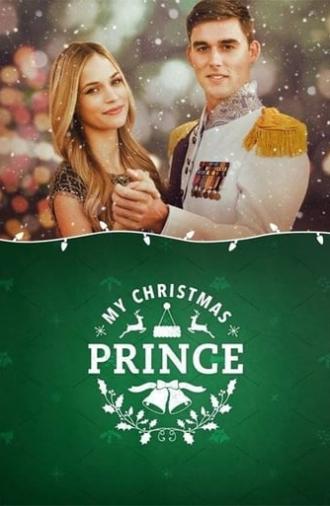 My Christmas Prince (2017)