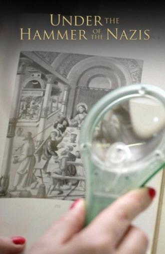 Under the Hammer of the Nazis (2014)