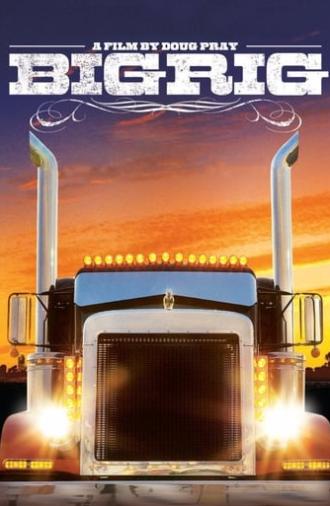 Big Rig (2007)