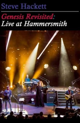 Steve Hackett Genesis Revisited: Live at Hammersmith (2013)