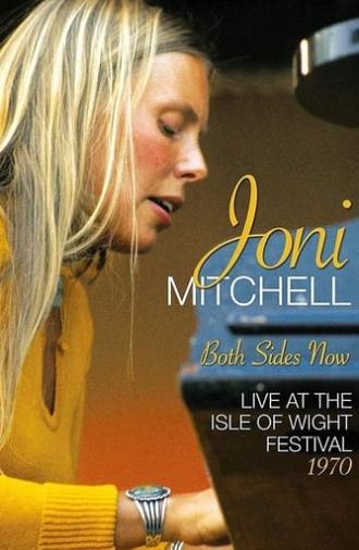Joni Mitchell - Both Sides Now - Live at the Isle of Wight Festival 1970 (2018)