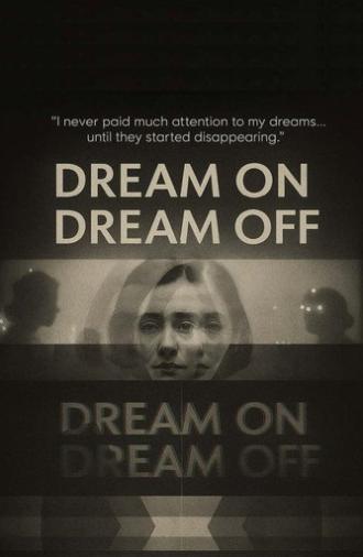 Dream On / Dream Off (2025)