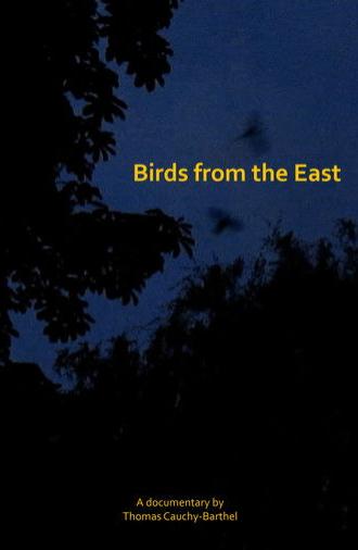 Les oiseaux de l'Est (2025)