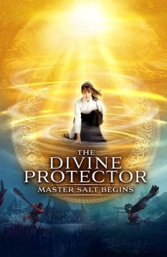 The Divine Protector: Master Salt Begins (2022)