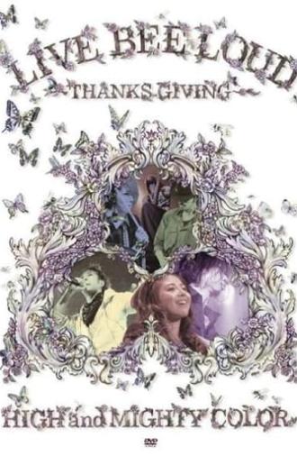 LIVE BEE LOUD ～THANKS GIVING～ (2008)