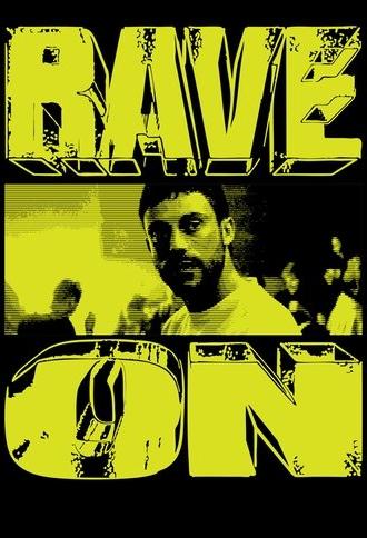 Rave On (2025)