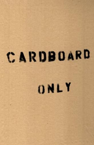 Cardboard Only (2001)