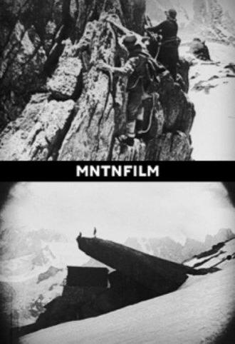 Le Massif du Mont-Blanc - L'ascension de l'Aiguille du Moine (1924)