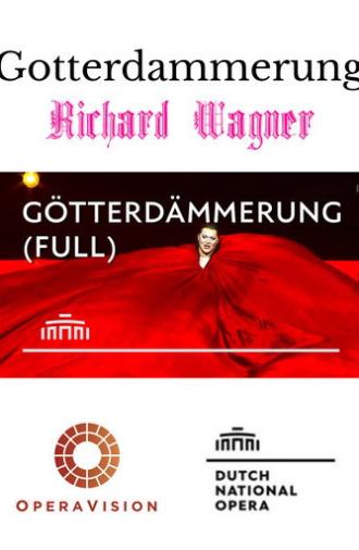 Götterdämmerung - De Nationale Opera Amsterdam (2014)