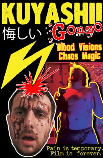 Kuyashii Gonzo: Blood Visions and Chaos Magic (2024)