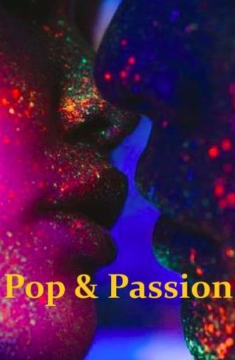 Pop & Passion (2022)