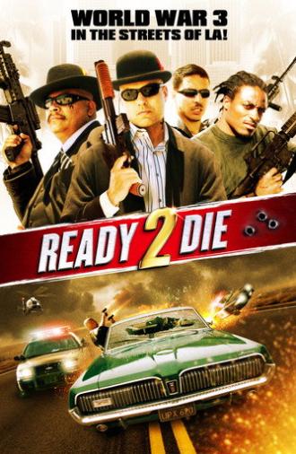 Ready 2 Die (2014)