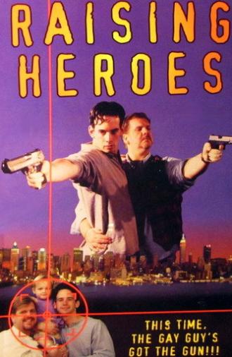 Raising Heroes (1996)