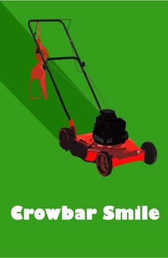 Crowbar Smile (2017)