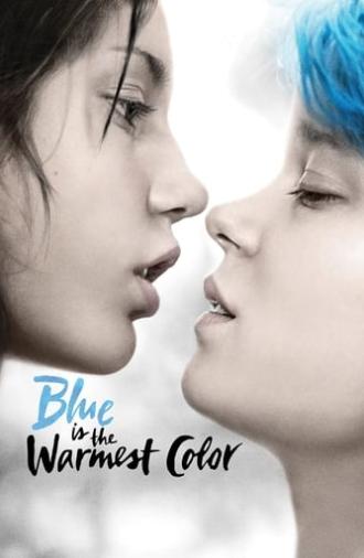 Blue Is the Warmest Color (2013)