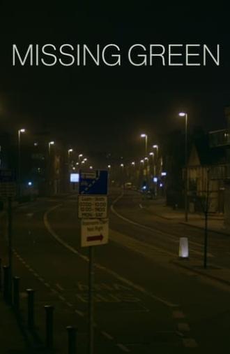 Missing Green (2013)