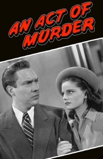 An Act of Murder (1948)