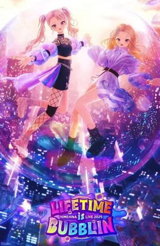 HIMEHINA LIVE 2025『LIFETIME is BUBBLIN』 Day 1 (2025)
