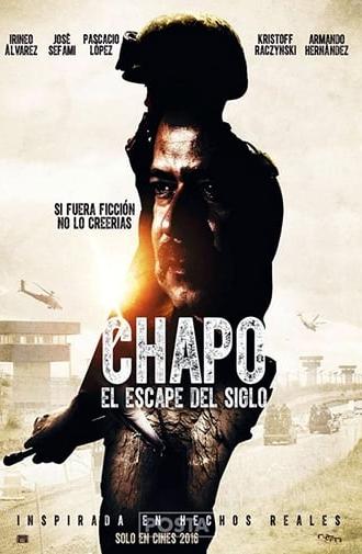 Chapo: El Escape Del Siglo (2016)