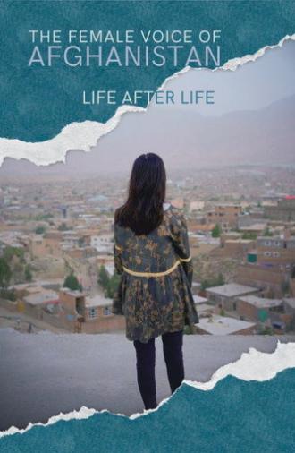 The Female Voice Of Afghanistan: Life After Life (2021)