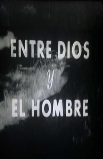 Entre Dios y el hombre (1960)