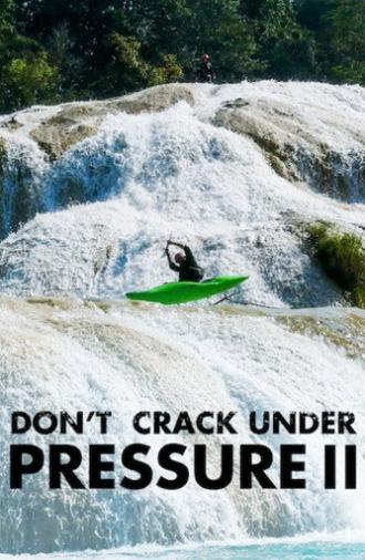 Don't Crack Under Pressure II (2016)