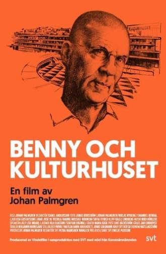 Benny and Stockholm House of Culture (2021)