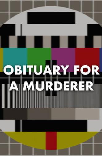Obituary for a Murderer (1991)