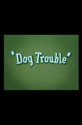 Dog Trouble (1942)