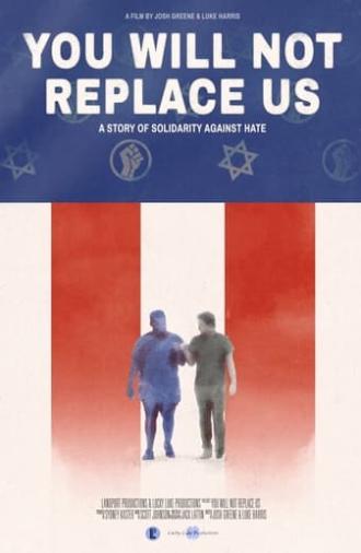 YOU WILL NOT REPLACE US (2024)