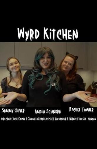 Wyrd Kitchen (2023)