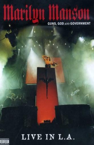 Guns, God and Government – Live in L.A. (2009)