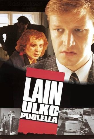 Lain ulkopuolella (1987)