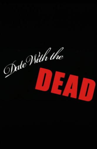 Date with the Dead (2010)