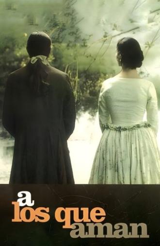 Those Who Love (1998)