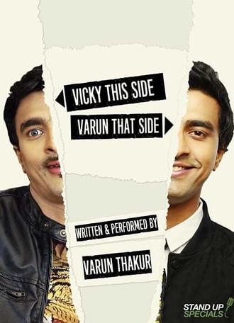 Varun Thakur: Vicky This Side, Varun That Side (2017)