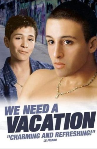 We Need a Vacation (2002)