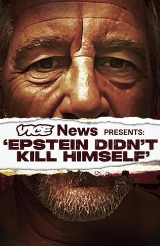 VICE News Presents: 'Epstein Didn't Kill Himself' (2024)