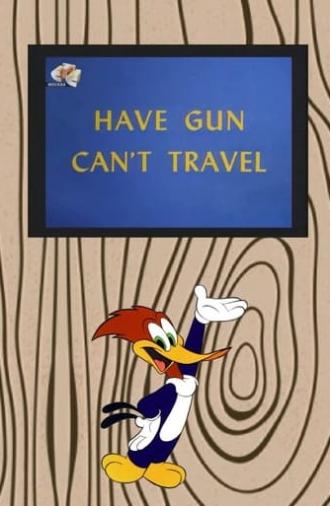 Have Gun Can't Travel (1967)