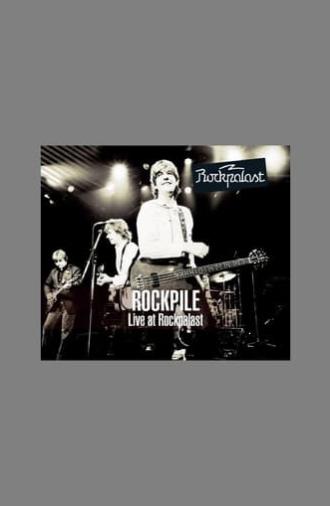 Rockpile: Live at Rockpalast (1980)