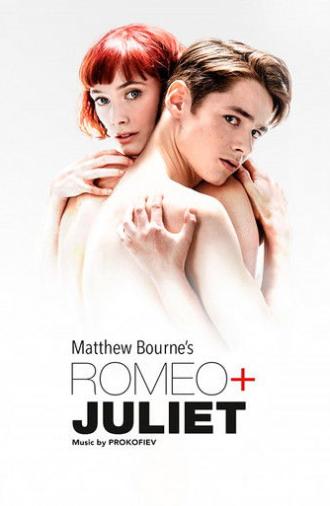 Matthew Bourne's Romeo + Juliet (2019)