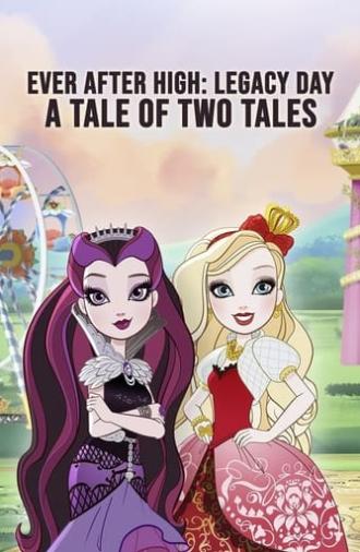 Ever After High-Legacy Day: A Tale of Two Tales (2013)