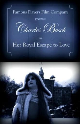 Her Royal Escape to Love (2005)